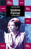 Mylène Farmer : L'ange blessé