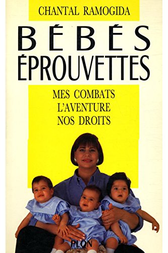 Bébés éprouvettes / Ramogida, Chantal / Réf34701