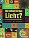 Wie schnell ist das Licht?: Eine Reise in die Welt der Physik by 