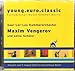 Produktbild Saar-Lor-Lux Kammerorchester Maxim Vengerov Europäischer Musik Sommer Berlin