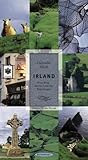 Irland: Eine Reise durchs Land der Regenbogen. Oasen für die Sinne by 