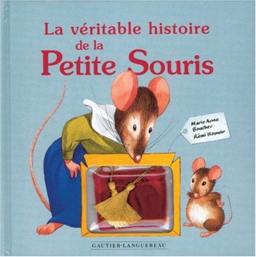 La  véritable histoire de la petite souris