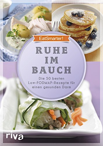 Download Ruhe im Bauch: Die 50 besten Low-FODMAP-Rezepte für einen gesunden Darm Download Ruhe im Bauch: Die 50 besten Low-FODMAP-Rezepte für einen gesunden Darm