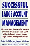 Successful Large Account Management by 
