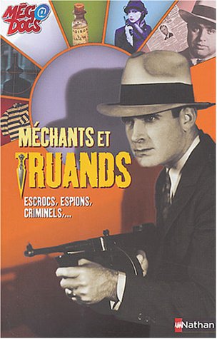 couverture de : M&eacute;chants et truands