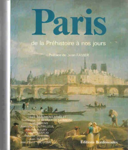 couverture de : Paris de la pr&eacute;histoire &agrave; nos jours