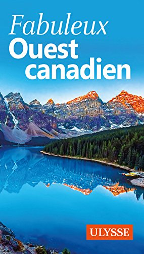 Book's Cover of Fabuleux Ouest canadien