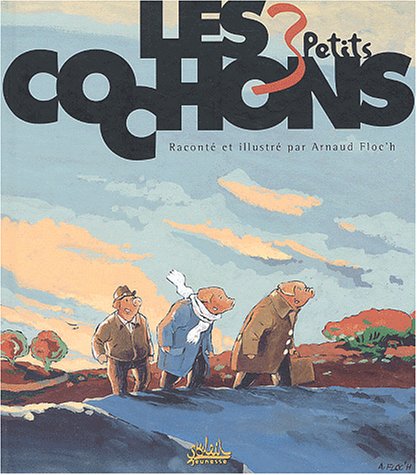 couverture de : Les 3 Petits Cochons