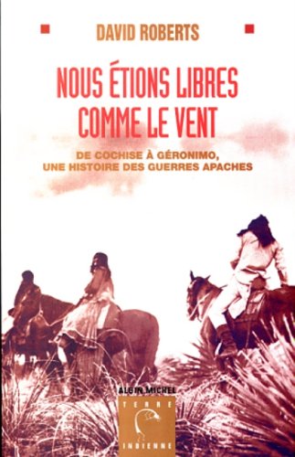 couverture de : Nous &eacute;tions libres comme le vent