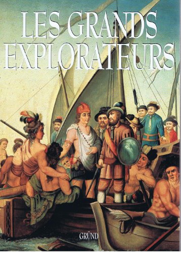 couverture de : Les grands explorateurs