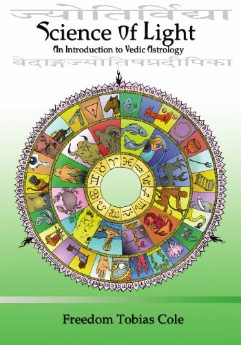Science of Light: An Introduction to Vedic Astrology Science of Light: An Introduction to Vedic Astrology