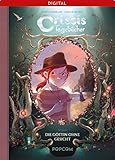 Crissis Tagebücher 04: Die Göttin ohne Gesicht by