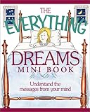 Image de The Everything Dreams Mini Book: Understand the Messages from Your Mind