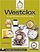Produktbild Westclox: An Identification and Price Guide: An Indentification and Price Guide