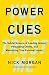 Produktbild Power Cues: The Subtle Science of Leading Groups, Persuading Others, and Maximizing Your Personal Impact