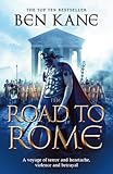 Image de The Road to Rome: (The Forgotten Legion Chronicles No. 3)