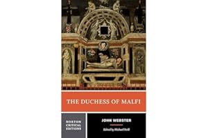 The Duchess of Malfi: A Norton Critical Edition: 0 (Norton Critical Editions)
