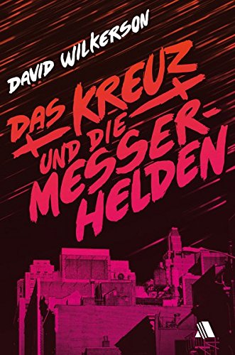 Download Das Kreuz und die Messerhelden Download Das Kreuz und die Messerhelden