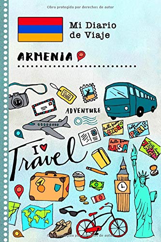 Armenia Diario de Viaje: Libro de Registro de Viajes Guiado Infantil - Cuaderno de Recuerdos de Actividades en Vacaciones para Escribir, Dibujar, Afirmaciones de Gratitud para Niños y Niñas