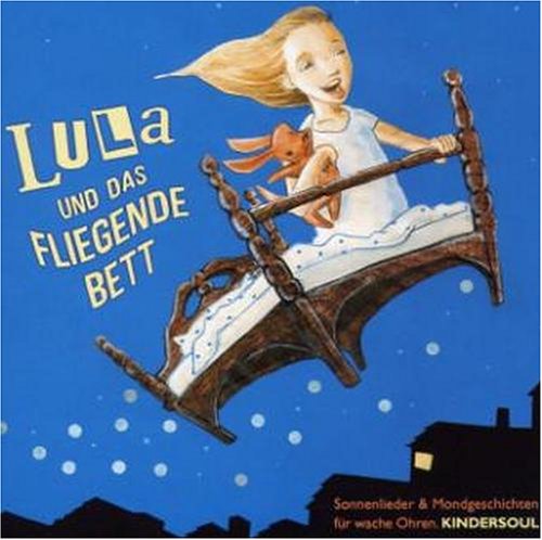 Preisvergleich Produktbild Lula und das Fliegende Bett