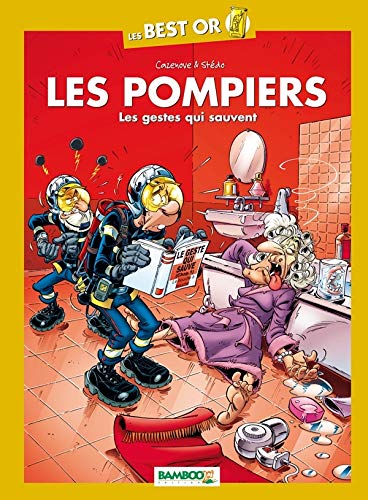Télécharger Les Pompiers - Best Or - Les gestes qui sauvent Livre eBook France