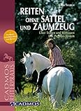 Image de Reiten ohne Sattel und Zaumzeug: Über Trauen und Vertrauen - Das Pegasus-System (Cadmos Reiterpraxi