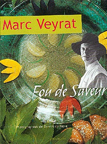 Télécharger Fou de saveurs Livre eBook France