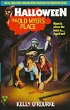 Halloween: The Old Myers Place by 