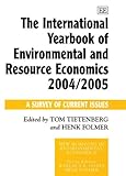 Image de The International Yearbook of Environmental And Resource Economics 2004/2005: A Survey of Current Issues