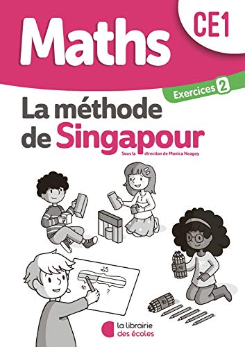Maths CE1 La méthode de Singapour : Exercices 2 (Pack de 10 exemplaires)