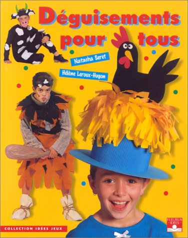 couverture de : D&eacute;guisements pour tous