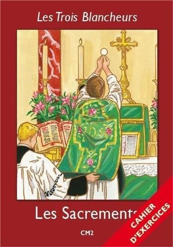 Les sacrements CM2 : Cahier d'exercices gratuit