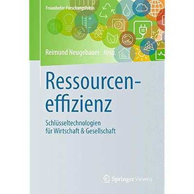 [PDF] Download Ressourceneffizienz: Schlüsseltechnologien für Wirtschaft & Gesellschaft Kostenlos