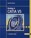 Image de Einstieg in CATIA V5: Objektorientiert konstruieren in Übungen und Beispielen