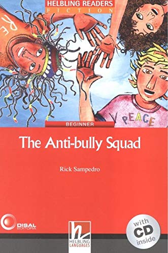 The Antibully Squad Livello 2 (A1A2) Helbling Readers Red Series Con espansione online Con CDAudio