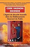 Code Vagnon incendie :Etablissement recevant du public (ERPI)
