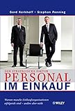 Image de Der strategische Faktor Personal im Einkauf: Warum manche Einkaufsorganisationen erfolgreich sind - andere aber nicht