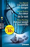 Un enfant en danger - Au coeur de la nuit - Retour secret à Susanville: (promotion)