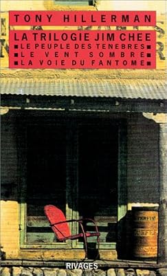 Tony Hillerman La trilogie Jim Chee