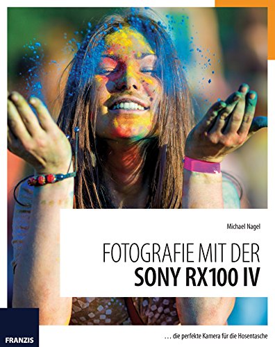 Download Fotografie mit der Sony RX100 IV Download Fotografie mit der Sony RX100 IV