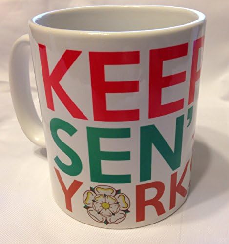 Keep Thi' Sen Calm Tha From Yorkshire Funny coffee mug