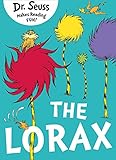 The Lorax (Dr. Seuss) by Dr. Seuss