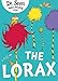The Lorax (Dr. Seuss) by Dr. Seuss