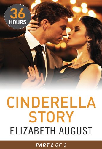 Cinderella Story Part 2 (36 Hours Book 14)