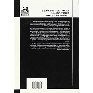 Como Convertirse En Un Autentico Jugador de Torneo (Ajedrez)