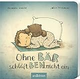 Ohne Bär schläft Ben nicht ein by Michael Engler, Joëlle Tourlonias