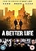 A Better Life [DVD]
