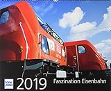 Faszination Eisenbahn 2019 (Kalender) by 