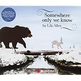 Somewhere Only We Know