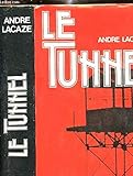 Le tunnel
